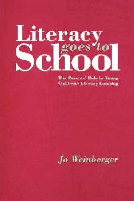 Literacy Goes to School (English, Jo Garber)