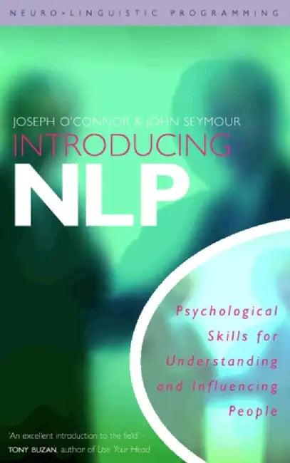 Introducing Neuro-Linguistic Programming (English, Joseph O’Connor)