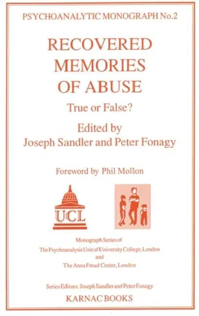 Recovered Memories of Abuse (English, Peter Fonagy)