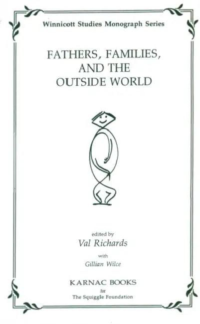 Fathers, Families and the Outside World (English, Val Richards)