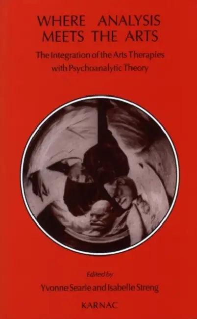 Where Analysis Meets the Arts (English, Searle Yvonne)