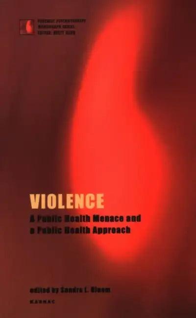 Violence (English, L. Bloom Sandra)