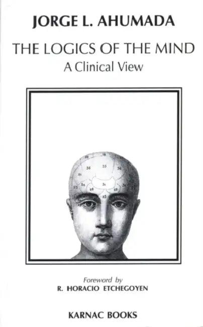The Logics of the Mind (English, Jorge L. Ahumada)