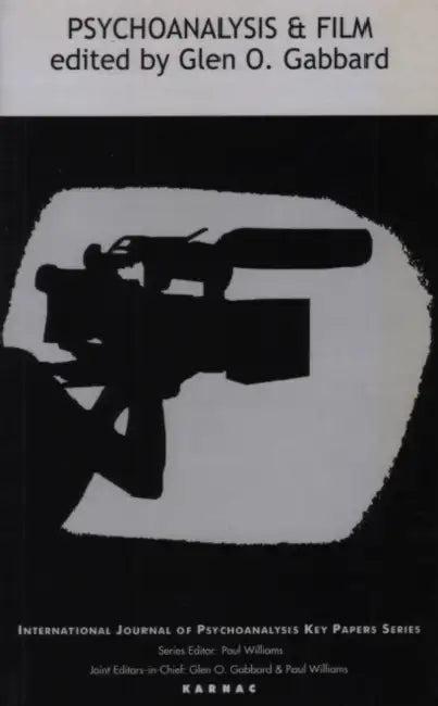 Psychoanalysis and Film (English, Glen O. Gabbard)