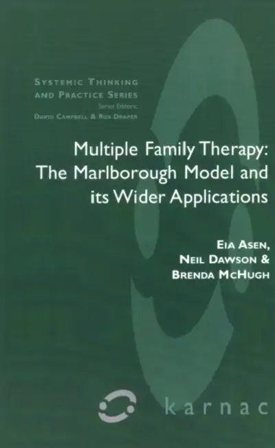 Multiple Family Therapy (English, Eia Asen | Neil Dawson | Brenda McHugh)