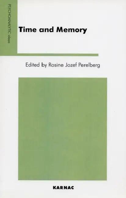 Time and Memory (English, Perelberg Rosine Jozef)