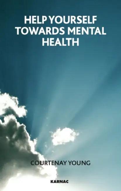 Help Yourself Towards Mental Health (English, Courtenay Young)