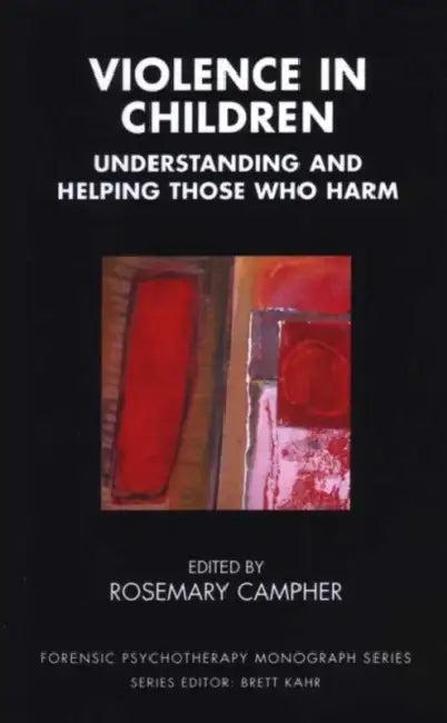 Violence in Children (English, Campher Rosemary)