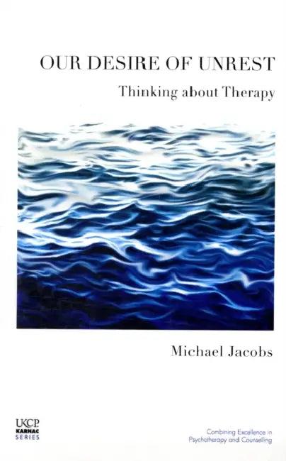 Our Desire of Unrest (English, Michael Jacobs)
