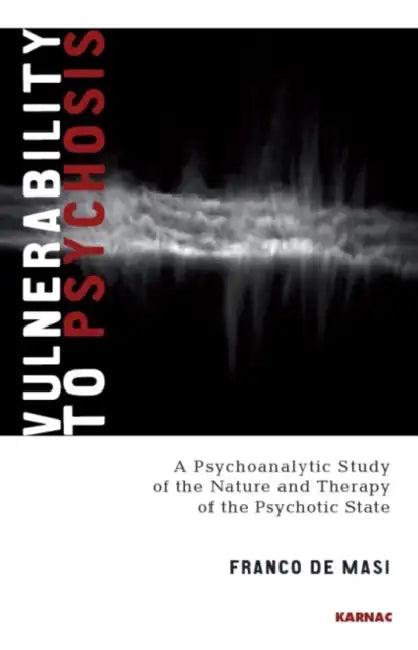 Vulnerability to Psychosis (English, De Masi Franco | Philip Slotkin)