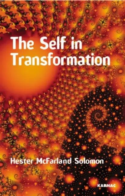 The Self in Transformation (English, Hester McFarland Solomon)