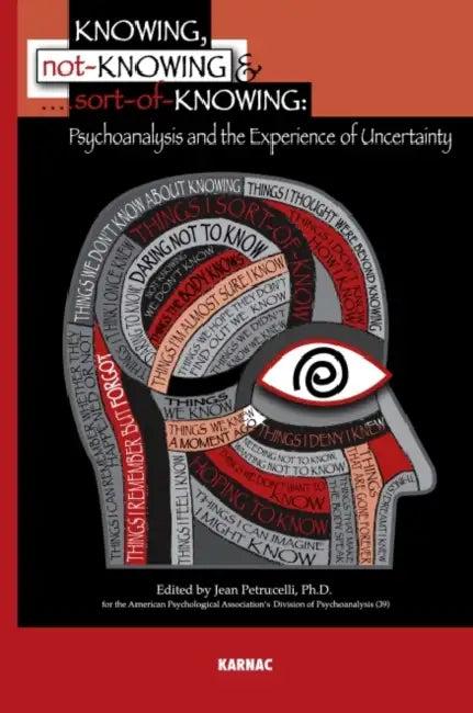 Knowing, Not-Knowing and Sort-Of-Knowing (English, Jean Petrucelli)