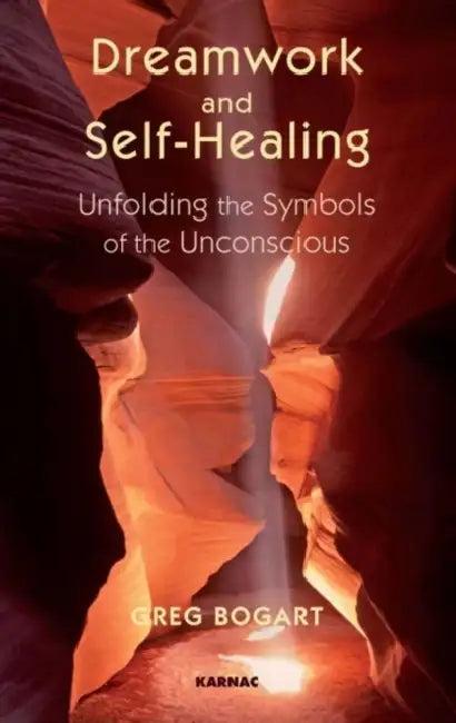 Dreamwork and Self-Healing (English, Greg Bogart)