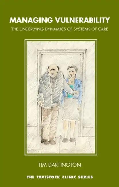 Managing Vulnerability (English, Tim Dartington)