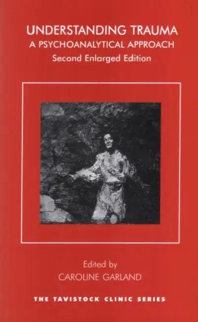Understanding Trauma (English, Garland Caroline)