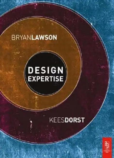 Design Expertise (English, Bryan Lawson | Kees Dorst)