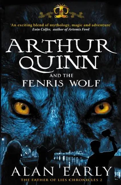 Arthur Quinn and the Fenris Wolf (English, Alan Early)