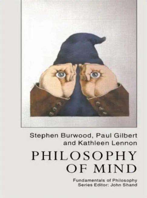 Philosophy of Mind (English, Paul Gilbert | Kathleen Lennon)