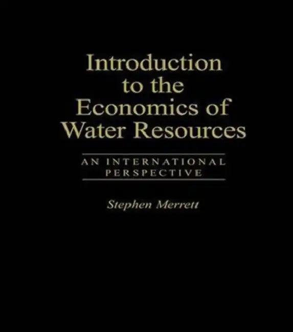 Introduction To The Economics Of Water Resources (English, Stephen Merrett)