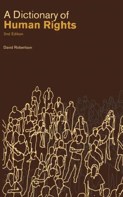A Dictionary of Human Rights (English, David Robertson | David Robertson)