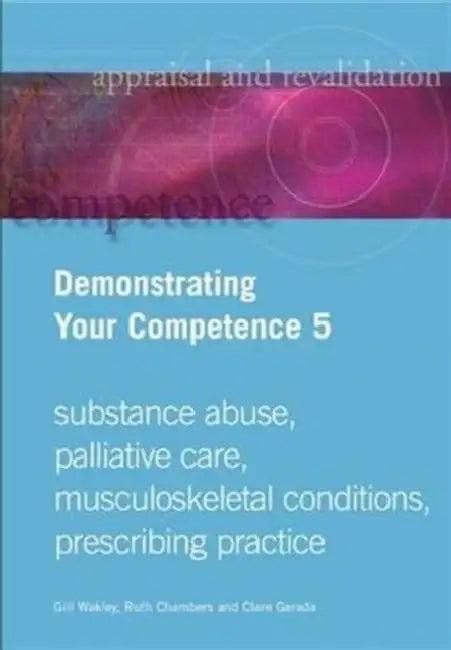 Demonstrating Your Competence (English, Wakley Gill | Ruth Chambers | Clare Gerada)