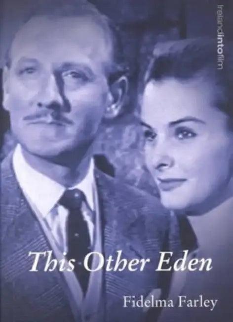 This Other Eden (English, Fidelma Farley)