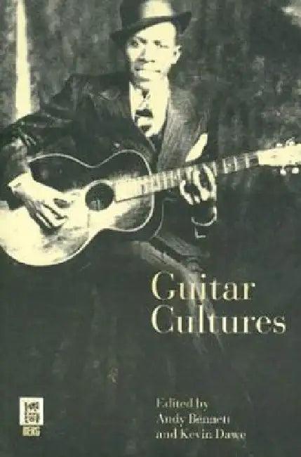 Guitar Cultures (English, Andy Bennett | Kevin Dawe)