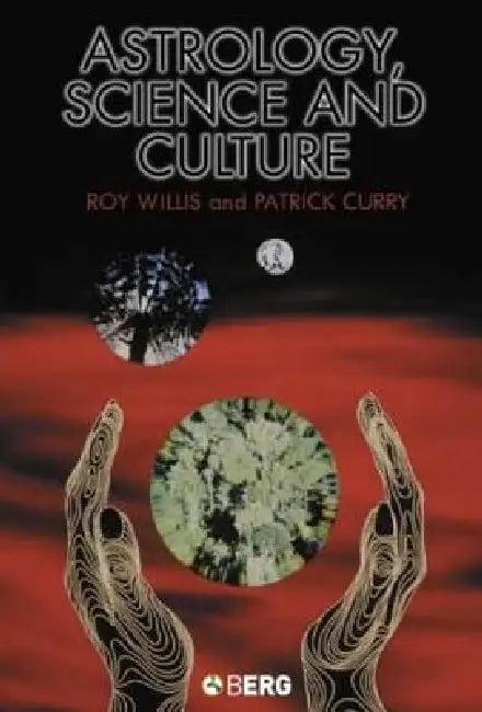 Astrology, Science and Culture (English, Roy Willis | Patrick Curry)