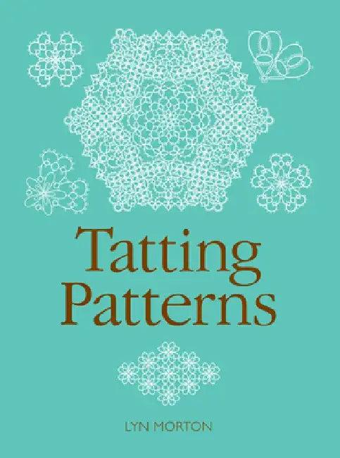 Tatting Patterns (English, Lyn Morton)