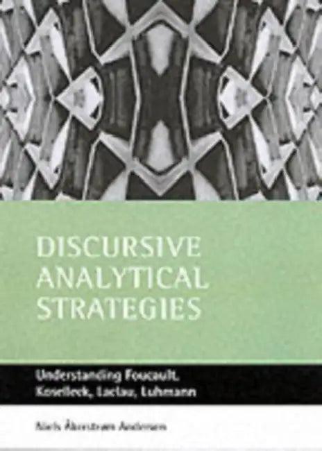 Discursive Analytical Strategies (English, Niels Åkerstrøm Andersen)