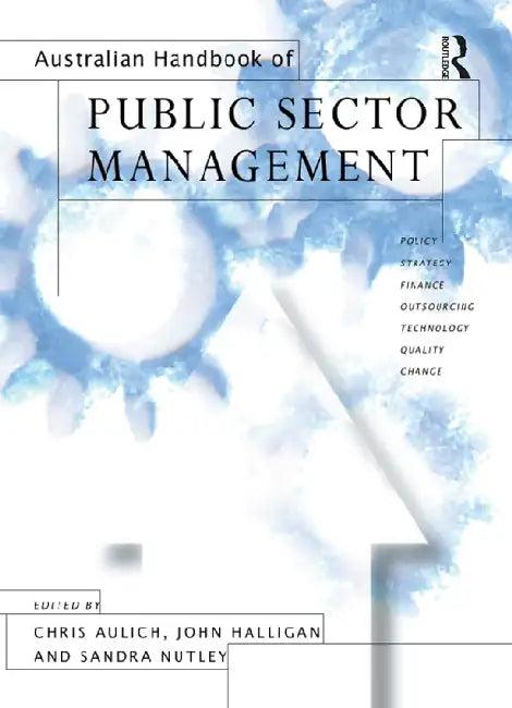 Australian Handbook of Public Sector Management (English, Nutley Sandra | John Halligan | Sandra Nutley)