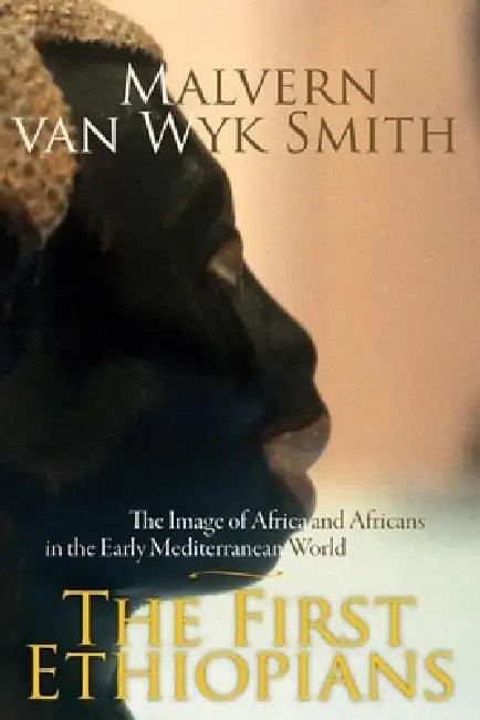 The First Ethiopians (English, Malvern Van Smith)