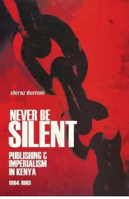 Never Be Silent (English, Shiraz Durrani)