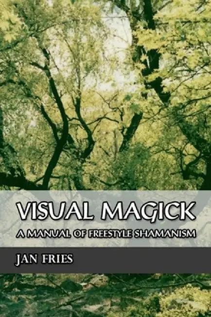 Visual Magick (English, Jan Fries)