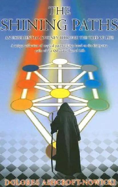 The Shining Paths (English, Dolores Ashcroft-Nowicki)