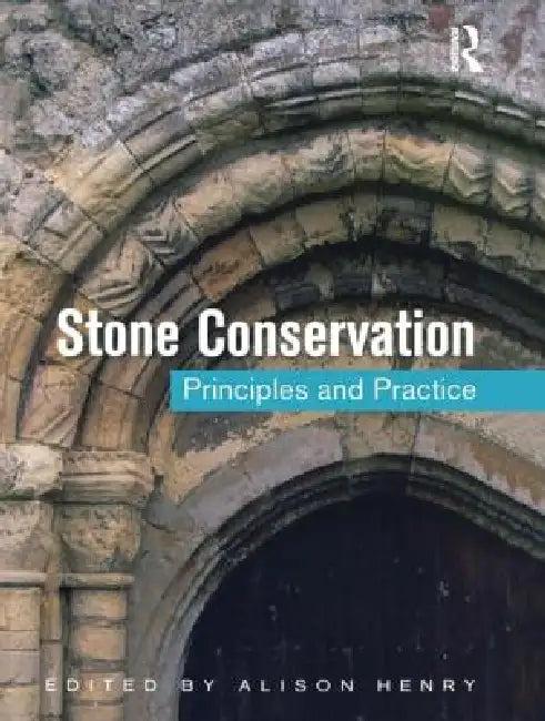 Stone Conservation (English, Alison Henry)
