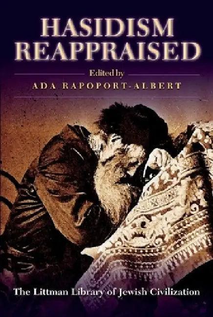Littman Hasidism Reappraised (English, Ada Rapoport-Albert)
