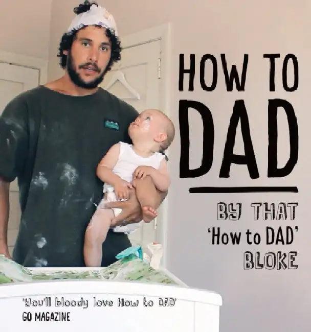 How to Dad (English, Jordan Watson)