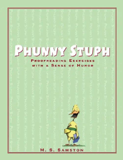 Phunny Stuph (English, M. S. Samston)