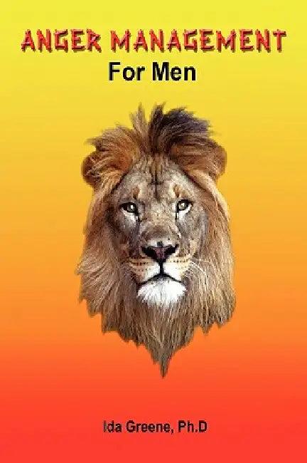 Anger Management Skills for Men (English, Ida Greene)
