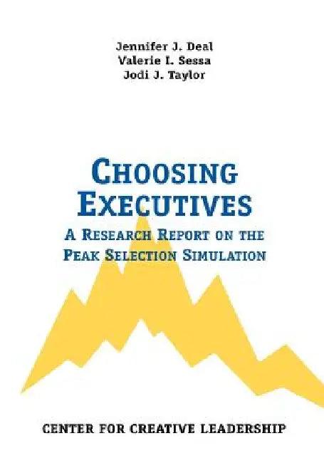 Choosing Executives (English, Jennifer J. Deal | Valerie I. Sessa | Jodi J. Taylor)