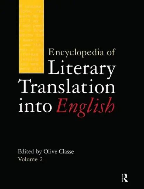 Encyclopedia of Literary Translation Into English (English, Classe Olive)
