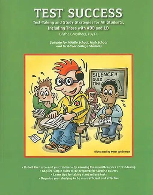 Test Success (English, Blythe Grossberg Psyd)