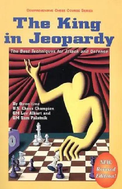 The King in Jeopardy (English, Lev Alburt | Sam Palatnik)