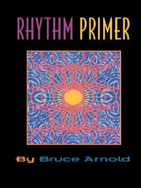 Rhythm Primer (English, Arnold E. Bruce)