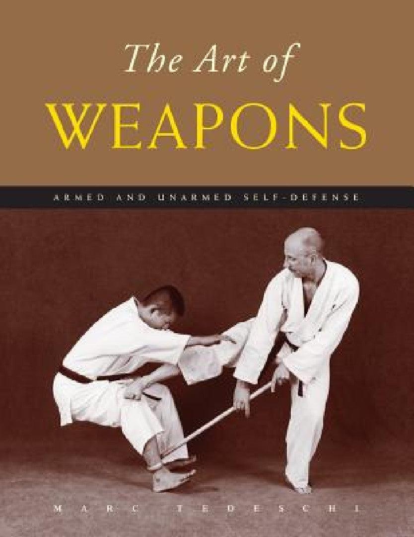 The Art of Weapons (English, Marc Tedeschi)