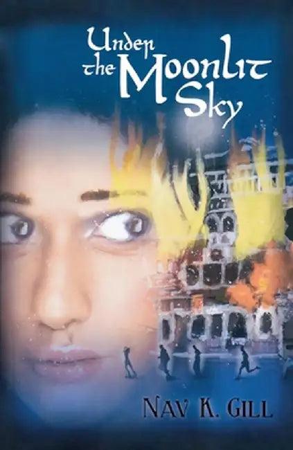 Under the Moonlit Sky (English, Nav K. Gill)