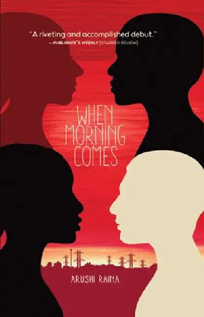 When Morning Comes (English, Arushi Raina)