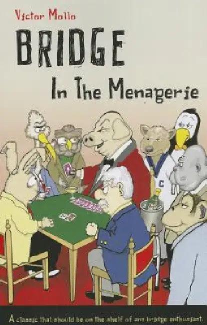 Bridge in the Menagerie (English, Victor Mollo)