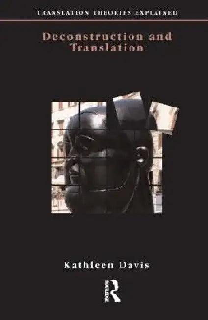 Deconstruction and Translation (English, Kathleen Davis)